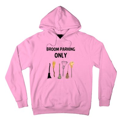 Funny Halloween Witch Lovers Costume Broom Parking Only Gift Hoodie