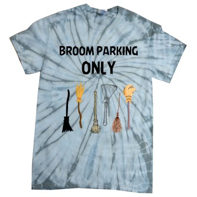 Funny Halloween Witch Lovers Costume Broom Parking Only Gift Tie-Dye T-Shirt