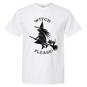 Funny Halloween Witch Please Distressed Great Gift Garment-Dyed Heavyweight T-Shirt