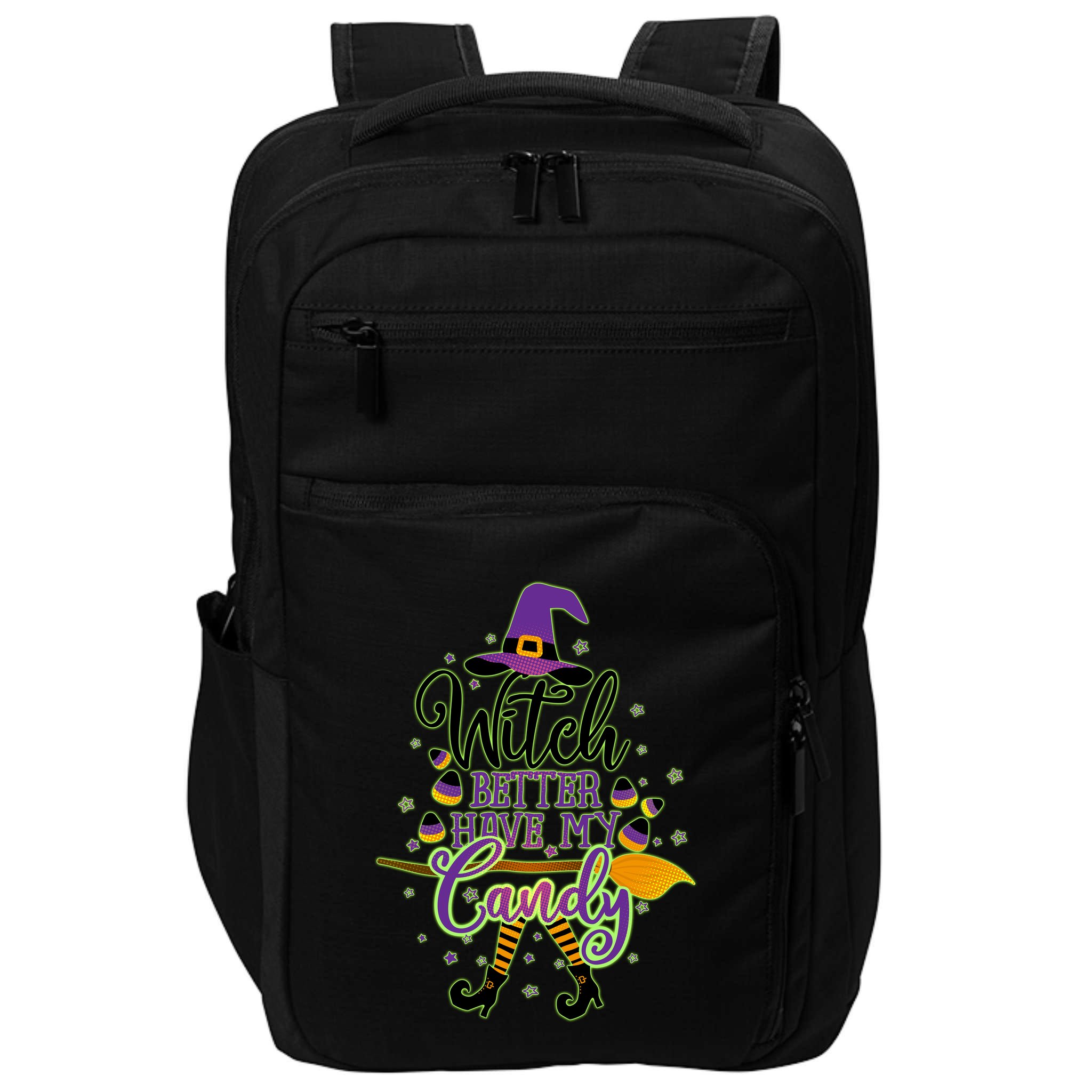 Funny Halloween Witch Better Have My Candy Impact Tech Backpack
