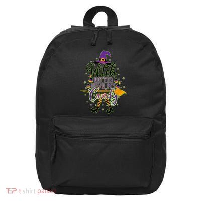 Funny Halloween Witch Better Have My Candy 16 in Basic Backpack