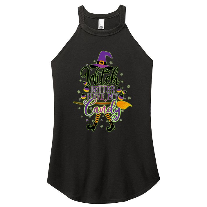 Funny Halloween Witch Better Have My Candy Women's Perfect Tri Rocker Tank