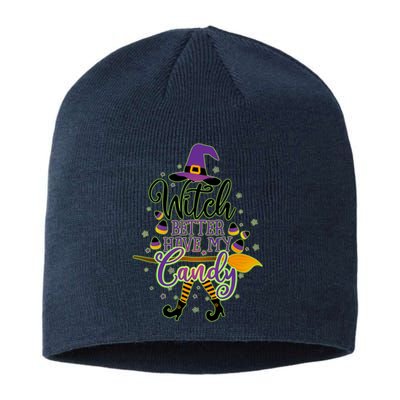 Funny Halloween Witch Better Have My Candy Sustainable Beanie