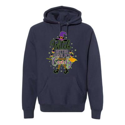 Funny Halloween Witch Better Have My Candy Premium Hoodie