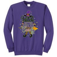 Funny Halloween Witch Better Have My Candy Sweatshirt