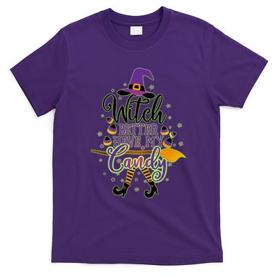 Funny Halloween Witch Better Have My Candy T-Shirt