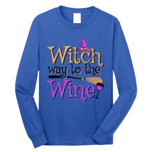 Funny Halloween Witch Way To The Wine Wine Er Funny Gift Long Sleeve Shirt