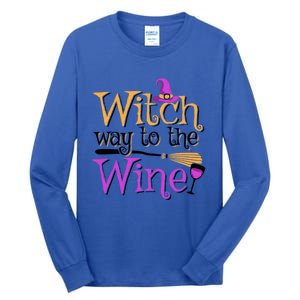 Funny Halloween Witch Way To The Wine Wine Er Funny Gift Tall Long Sleeve T-Shirt