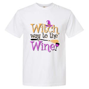 Funny Halloween Witch Way To The Wine Wine Er Funny Gift Garment-Dyed Heavyweight T-Shirt