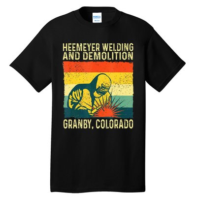 Funny Heemeyer Welding And Demolition Granby Vintage Tall T-Shirt