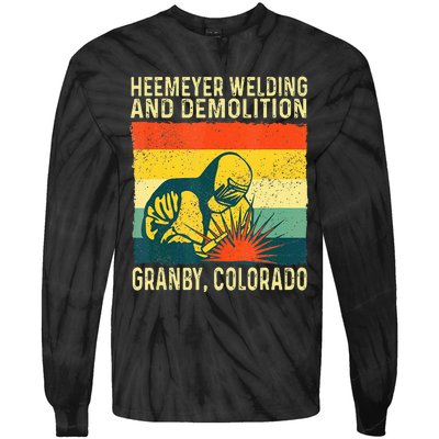 Funny Heemeyer Welding And Demolition Granby Vintage Tie-Dye Long Sleeve Shirt