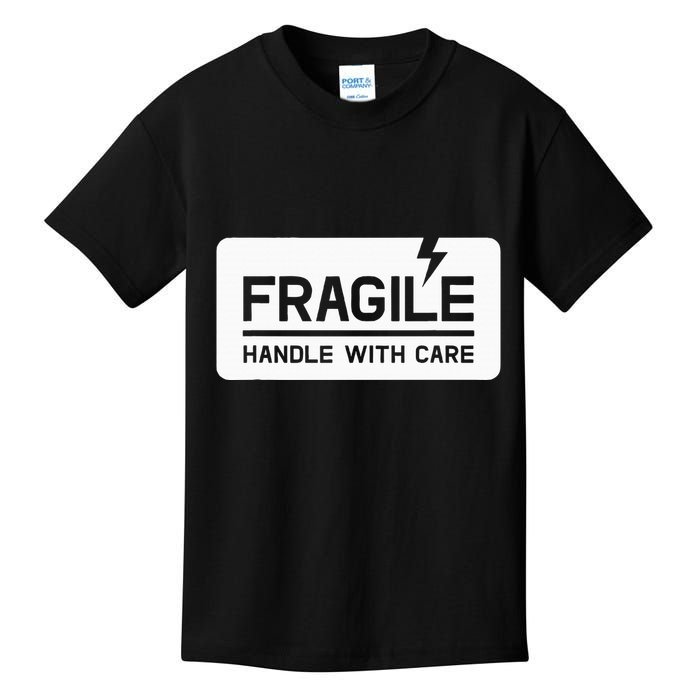 Fragile Handle With Care Kids T-Shirt