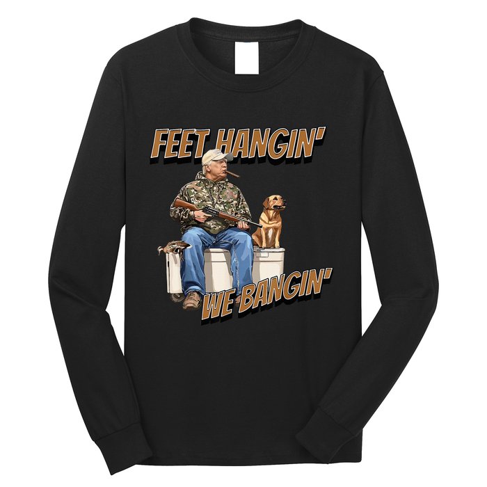 Feet Hangin We Bangin Trump Duck Hunting Long Sleeve Shirt