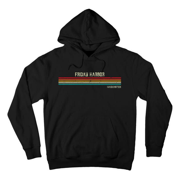 Friday Harbor Washington Tall Hoodie