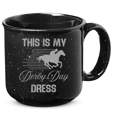 Fancy Hats Women This Is My Derby Day Dress Funny 15oz Campfire Ceramic Mug