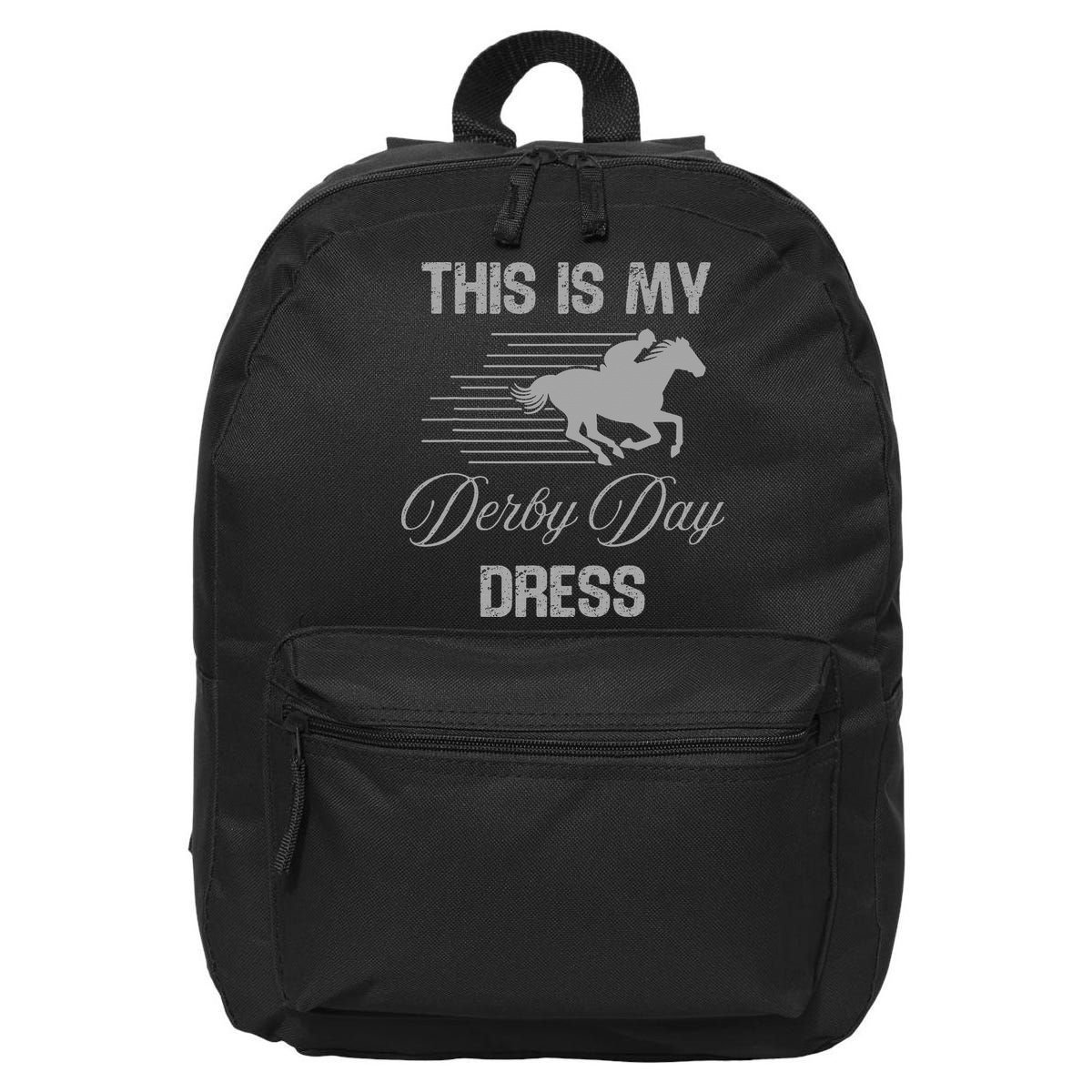 Fancy Hats Women This Is My Derby Day Dress Funny 16 in Basic Backpack