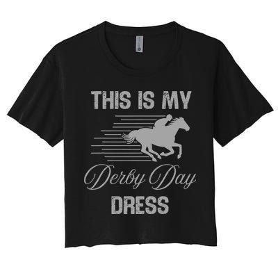 Fancy Hats Women This Is My Derby Day Dress Funny Women's Crop Top Tee