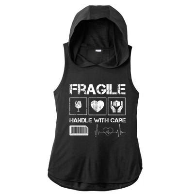 Fragile Handle With Care Graphic Tees And Cool Designs Fun Funny Gift Ladies PosiCharge Tri-Blend Wicking Draft Hoodie Tank