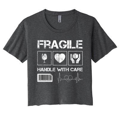 Fragile Handle With Care Graphic Tees And Cool Designs Fun Funny Gift Women's Crop Top Tee