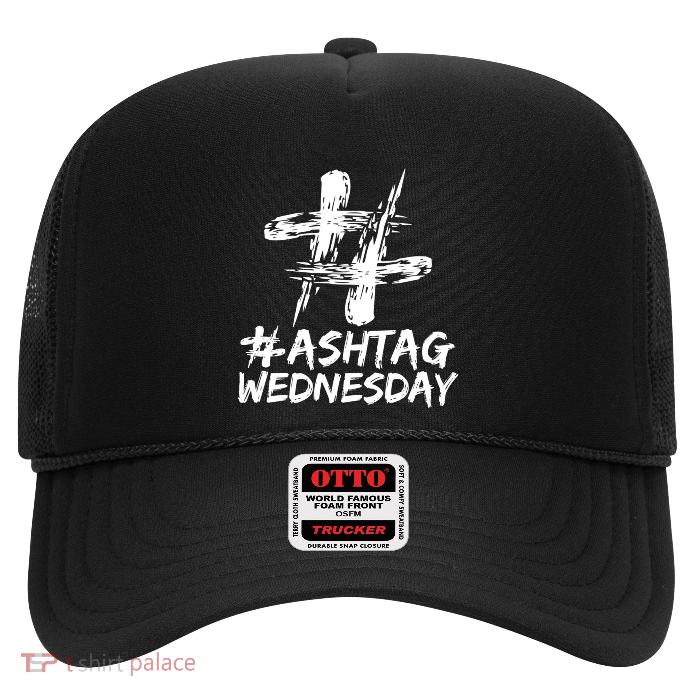 Funny Holy Week Ash Tag Wednesday Christian Faith Cute Gift Trucker Hat