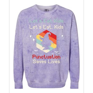 Funny Halloween Witch Lets Eat Kids Punctuation Saves Lives Colorblast Crewneck Sweatshirt