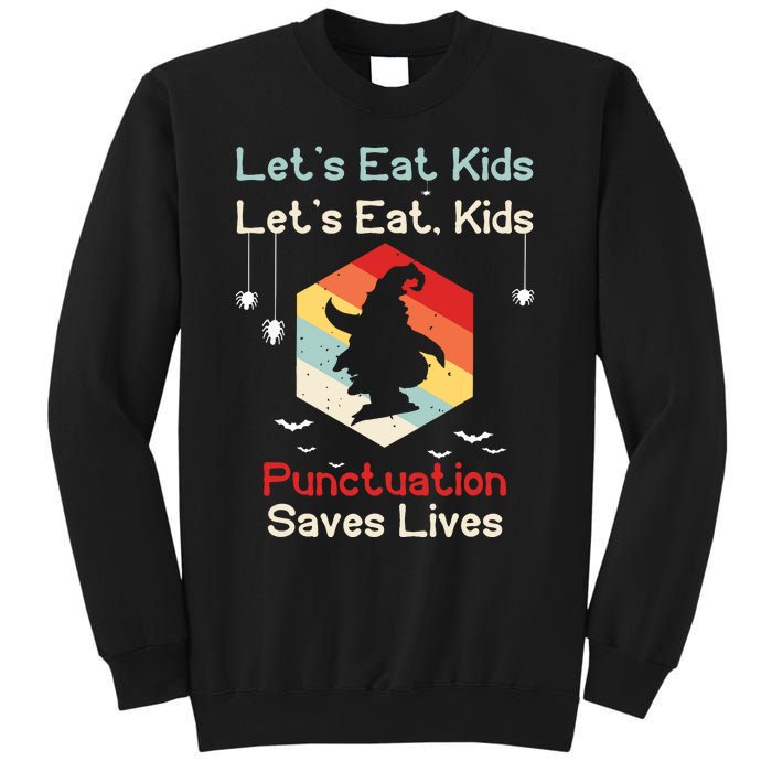 Funny Halloween Witch Lets Eat Kids Punctuation Saves Lives Sweatshirt