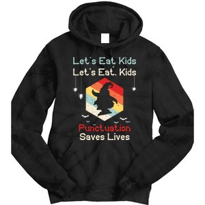 Funny Halloween Witch Lets Eat Kids Punctuation Saves Lives Tie Dye Hoodie