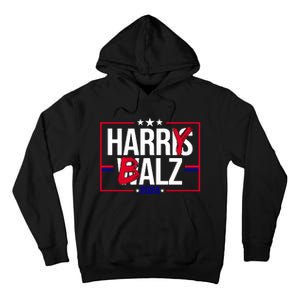 Funny Harris Walz 24 Harry Balz 2024 Political Meme Tall Hoodie