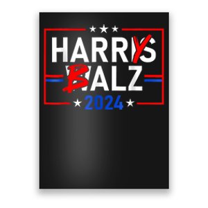 Funny Harris Walz 24 Harry Balz 2024 Meme Democratics Vote Poster