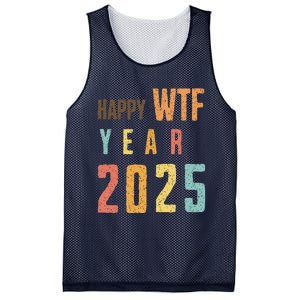 Funny Happy Wtf Year 2025 Quote New Year 2025 Cool Happy Wtf Mesh Reversible Basketball Jersey Tank