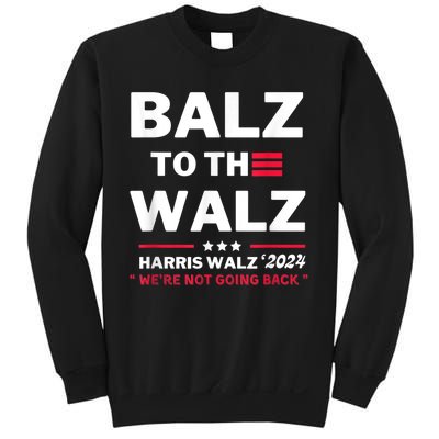 Funny Harris Waltz Election Balz To The Walz Sweatshirt