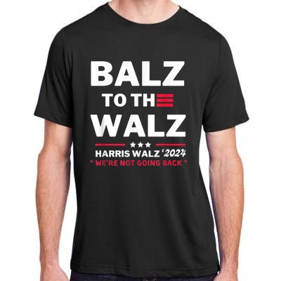 Funny Harris Waltz Election Balz To The Walz Adult ChromaSoft Performance T-Shirt