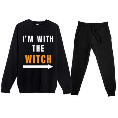 Funny Halloween Witch Costume I'm With The Witch Premium Crewneck Sweatsuit Set