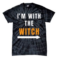 Funny Halloween Witch Costume I'm With The Witch Tie-Dye T-Shirt