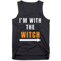 Funny Halloween Witch Costume I'm With The Witch Tank Top