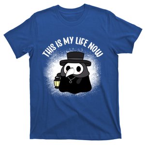 Funny Healthcare Workers Plague Doctor This Is My Life Now Gift T-Shirt