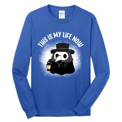 Funny Healthcare Workers Plague Doctor This Is My Life Now Gift Tall Long Sleeve T-Shirt