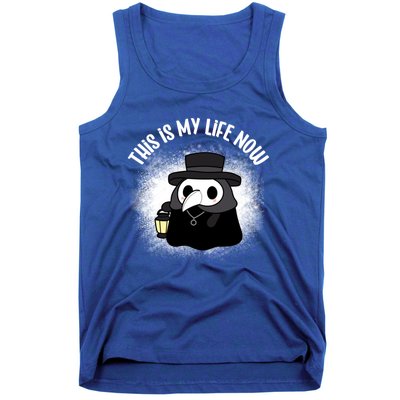 Funny Healthcare Workers Plague Doctor This Is My Life Now Gift Tank Top