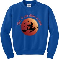 Funny Halloween Witch Yes I Can Drive A Stick Shift Great Gift Kids Sweatshirt