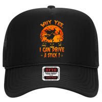 Funny Halloween Witch Why Yes Actually I Can Drive A Stick High Crown Mesh Back Trucker Hat