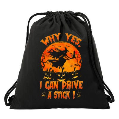 Funny Halloween Witch Why Yes Actually I Can Drive A Stick Drawstring Bag