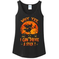 Funny Halloween Witch Why Yes Actually I Can Drive A Stick Ladies Essential Tank