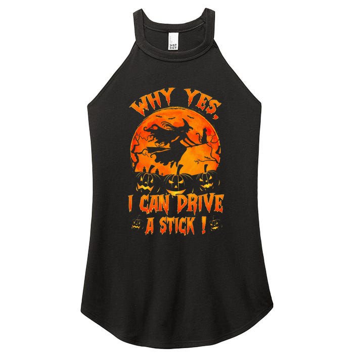 Funny Halloween Witch Why Yes Actually I Can Drive A Stick Women's Perfect Tri Rocker Tank