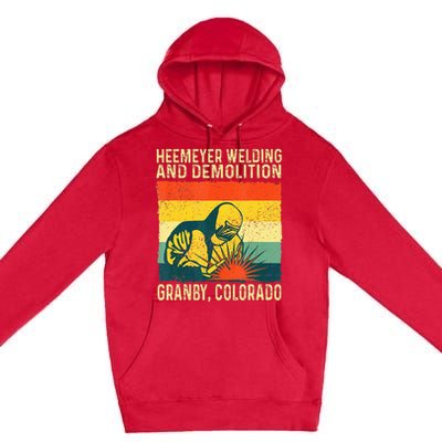 Funny Heemeyer Welding And Demolition Granby Vintage Premium Pullover Hoodie