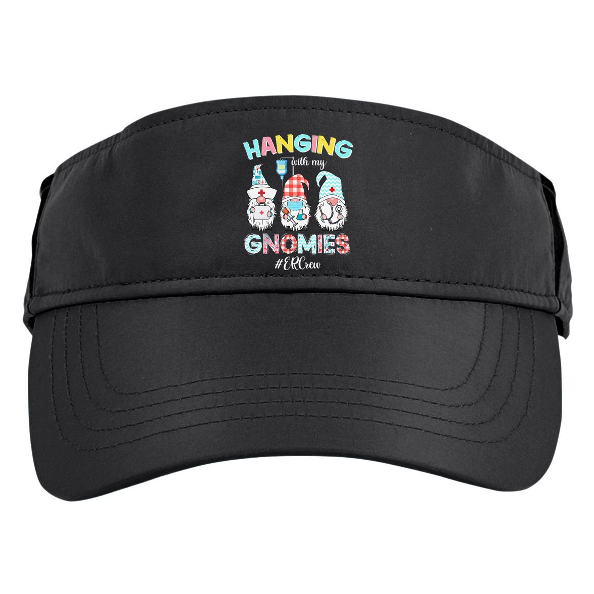 Funny Hanging With My ER Crew Gnomies Nursing Nurses Day Adult Drive Performance Visor