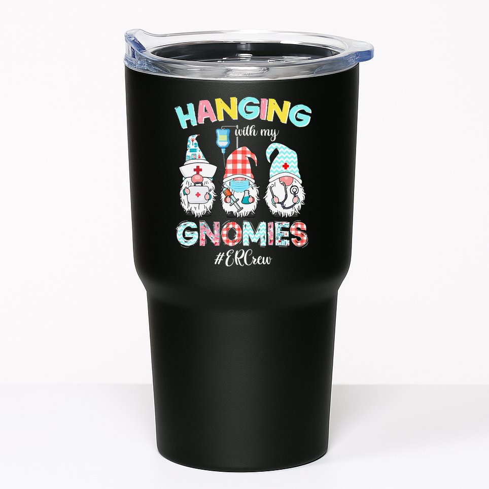 Funny Hanging With My ER Crew Gnomies Nursing Nurses Day Tumbler