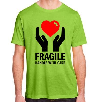 Fragile Handle With Care Loveheart Gift Adult ChromaSoft Performance T-Shirt