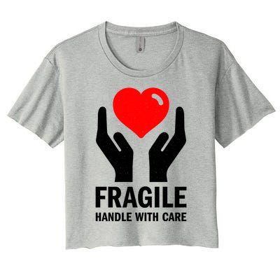 Fragile Handle With Care Loveheart Gift Women's Crop Top Tee