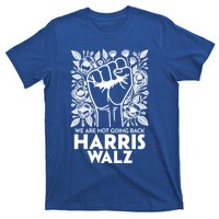 Floral Harris Walz We Are Not Going Back Gift T-Shirt