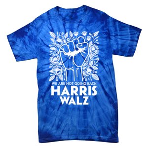 Floral Harris Walz We Are Not Going Back Gift Tie-Dye T-Shirt